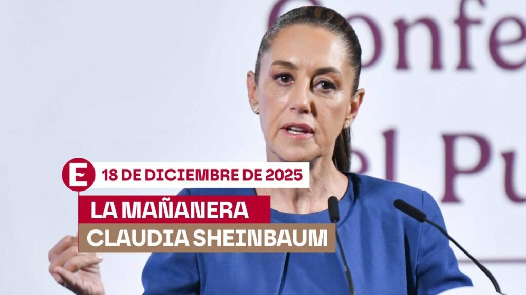 Transmisión en Vivo de la 'Mañanera' de Sheinbaum: Temas de la Conferencia el 18 de Diciembre de 2025